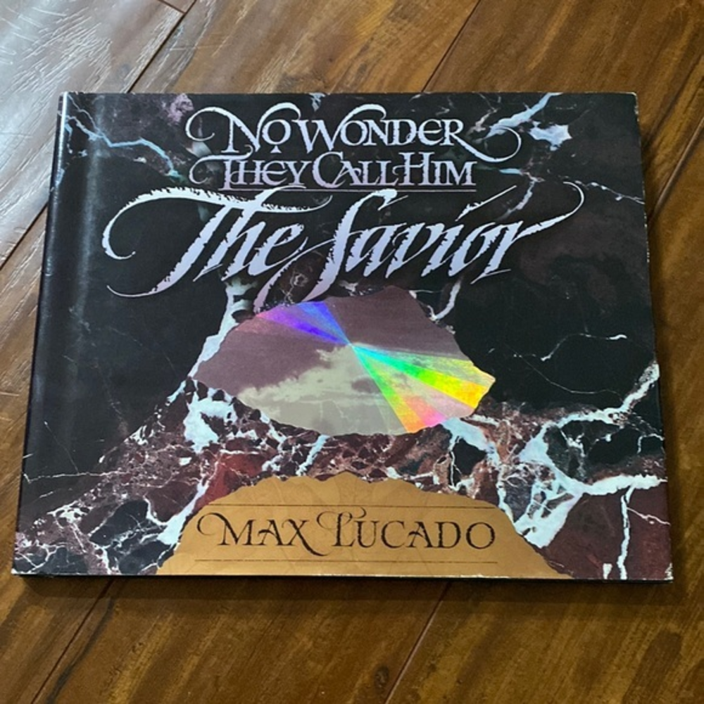 Max Lucado
No Wonder They Call Him‎ Savior hardcover book